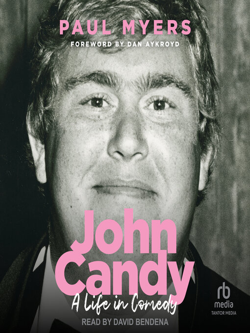 Title details for John Candy by Paul Myers - Available